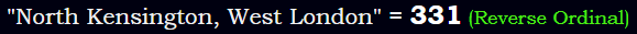 "North Kensington, West London" = 331 (Reverse Ordinal)