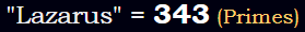 "Lazarus" = 343 (Primes)