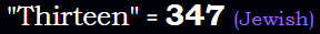 Thirteen = 347 Jewish