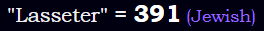 "Lasseter" = 391 (Jewish)