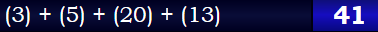 (3) + (5) + (20) + (13) = 41