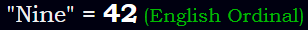 "Nine" = 42 (English Ordinal)