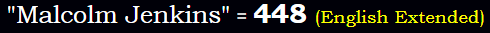 "Malcolm Jenkins" = 448 (English Extended)