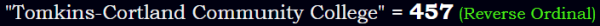 "Tomkins-Cortland Community College" = 457 (Reverse Ordinal)