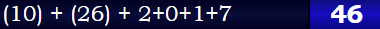 (10) + (26) + 2+0+1+7 = 46