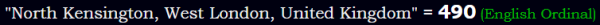 "North Kensington, West London, United Kingdom" = 490 (English Ordinal)