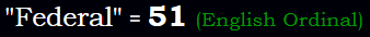 Federal = 51 Ordinal