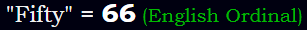 "Fifty" = 66 (English Ordinal)