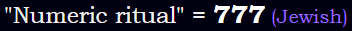 "Numeric ritual" = 777 (Jewish)