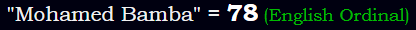 "Mohamed Bamba" = 78 (English Ordinal)