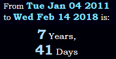 7 years, 41 days