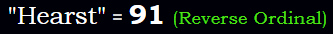 "Hearst" = 91 (Reverse Ordinal)