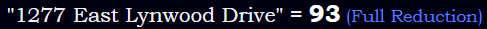 "1277 East Lynwood Drive" = 93 (Full Reduction)