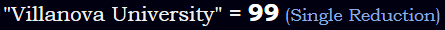 "Villanova University" = 117 (Reverse Full Reduction)