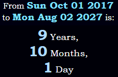 9 Years, 10 Months, 1 Day