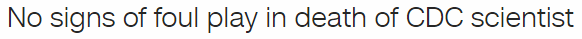 No signs of foul play in death of CDC scientist