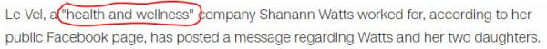 Le-Vel, a "health and wellness" company Shanann Watts worked for, according to her public Facebook page, has posted a message regarding Watts and her two daughters.