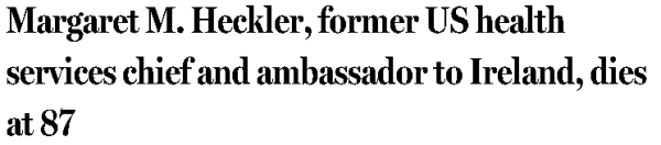 Margaret M. Heckler, former US health services chief and ambassador to Ireland, dies at 87