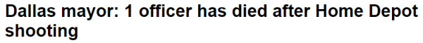Dallas mayor: 1 officer has died after Home Depot shooting