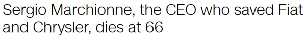 Sergio Marchionne, the CEO who saved Fiat and Chrysler, dies at 66