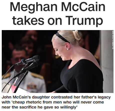 Meghan McCain takes on Trump - John McCain's daughter contrasted her father's legacy with 'cheap rhetoric from men who will never come near the sacrifice he gave so willingly'