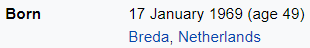 Born 17 January 1969 (age 49) Breda, Netherlands