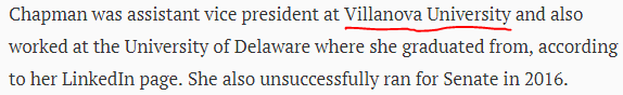 Chapman was assistant vice president at Villanova University and also worked at the University of Delaware where she graduated from, according to her LinkedIn page. She also unsuccessfully ran for Senate in 2016.