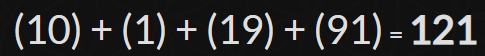 (10) + (1) + (19) + (91) = 121