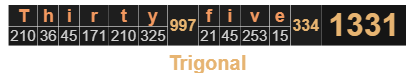 Thirty-five = 1331 Trigonal