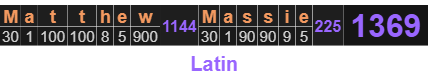 Matthew Massie = 1369 Latin