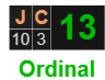 JC = 13 Ordinal