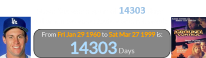 Steve Sax was a span of 14303 days old when Ground Control was released: