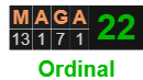 MAGA = 22 Ordinal