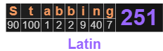 Stabbing = 251 Latin