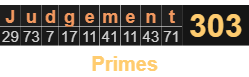 Judgement = 303 Primes