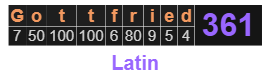 Gottfried = 361 Latin