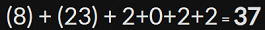 (8) + (23) + 2+0+2+2 = 37