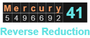 Mercury = 41 Reverse