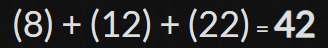 (8) + (12) + (22) = 42