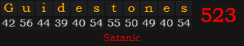 "Guidestones" = 523 (Satanic)