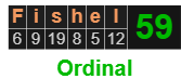 Fishel = 59 Ordinal