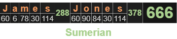 "James Jones" = 666 (Sumerian)
