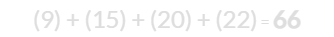 (9) + (15) + (20) + (22) = 66