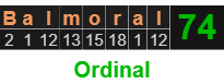 Balmoral = 74 Ordinal