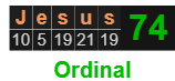 Jesus = 74 Ordinal