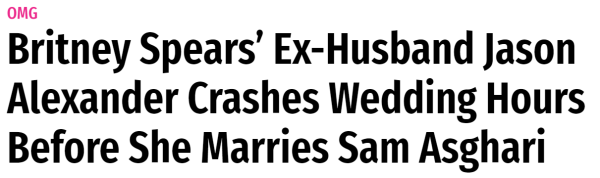 Britney Spears’ Ex-Husband Jason Alexander Crashes Wedding Hours Before She Marries Sam Asghari