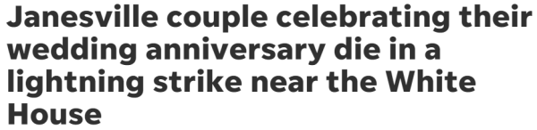 Janesville couple celebrating their wedding anniversary die in a lightning strike near the White House