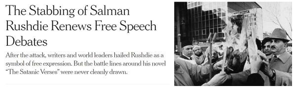 The Stabbing of Salman Rushdie Renews Free Speech Debates