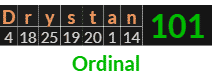 "Drystan" = 101 (Ordinal)