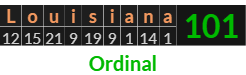 "Louisiana" = 101 (Ordinal)